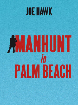 cover image of Manhunt in Palm Beach